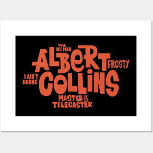 The Ice man -  Albert Collins, the Master of the Telecaster Posters and Art